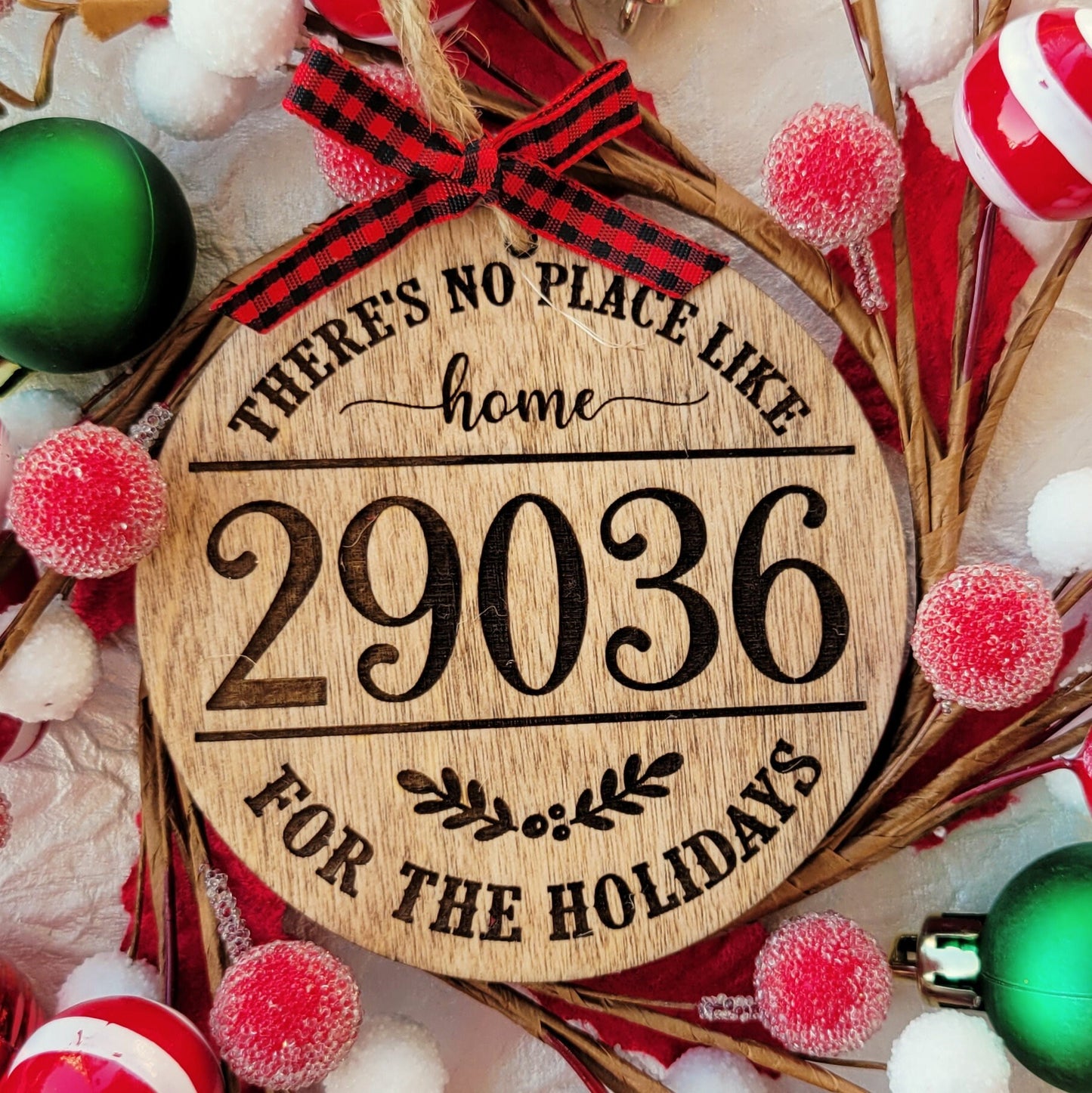 Custom No Place Like Home Zip Code Ornament - New Home Ornament - Home State Ornament - Long Distance Ornament - First Home Ornament