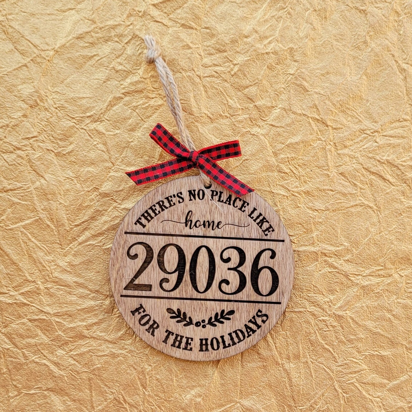 Custom No Place Like Home Zip Code Ornament - New Home Ornament - Home State Ornament - Long Distance Ornament - First Home Ornament